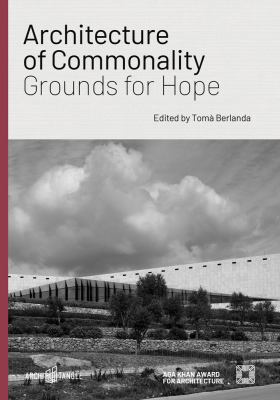 Architecture of commonality : grounds for hope