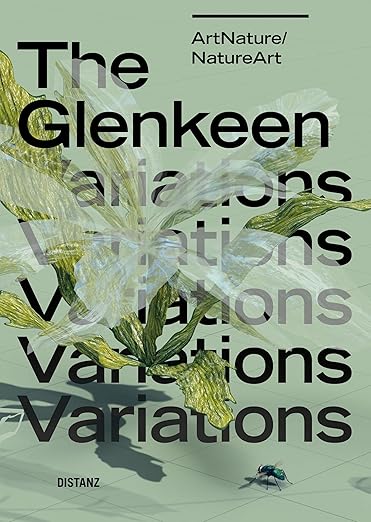 The Glenkeen Variations : ArtNature/NatureArt