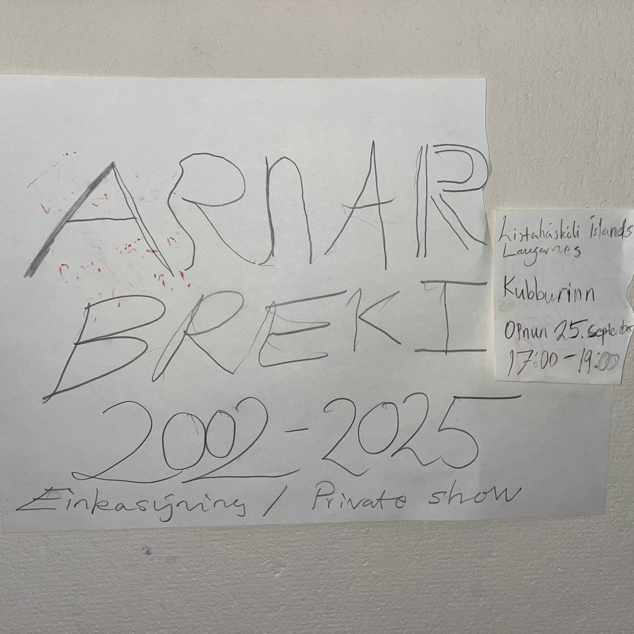 Arnar Breki Ragnarsson// Arnar Breki Ragnarsson 2002-2025 Solo exhibition/ Private show