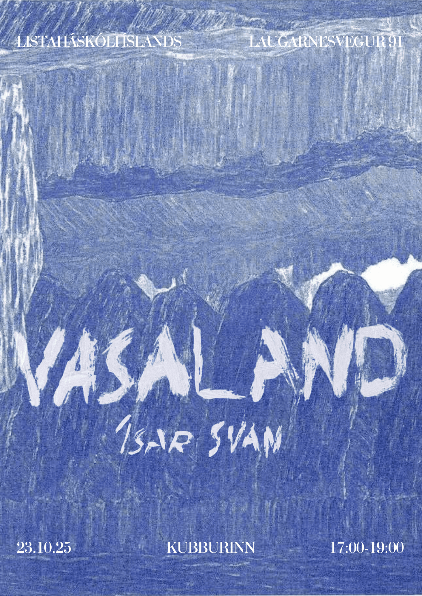 Isar Svan// Vasaland