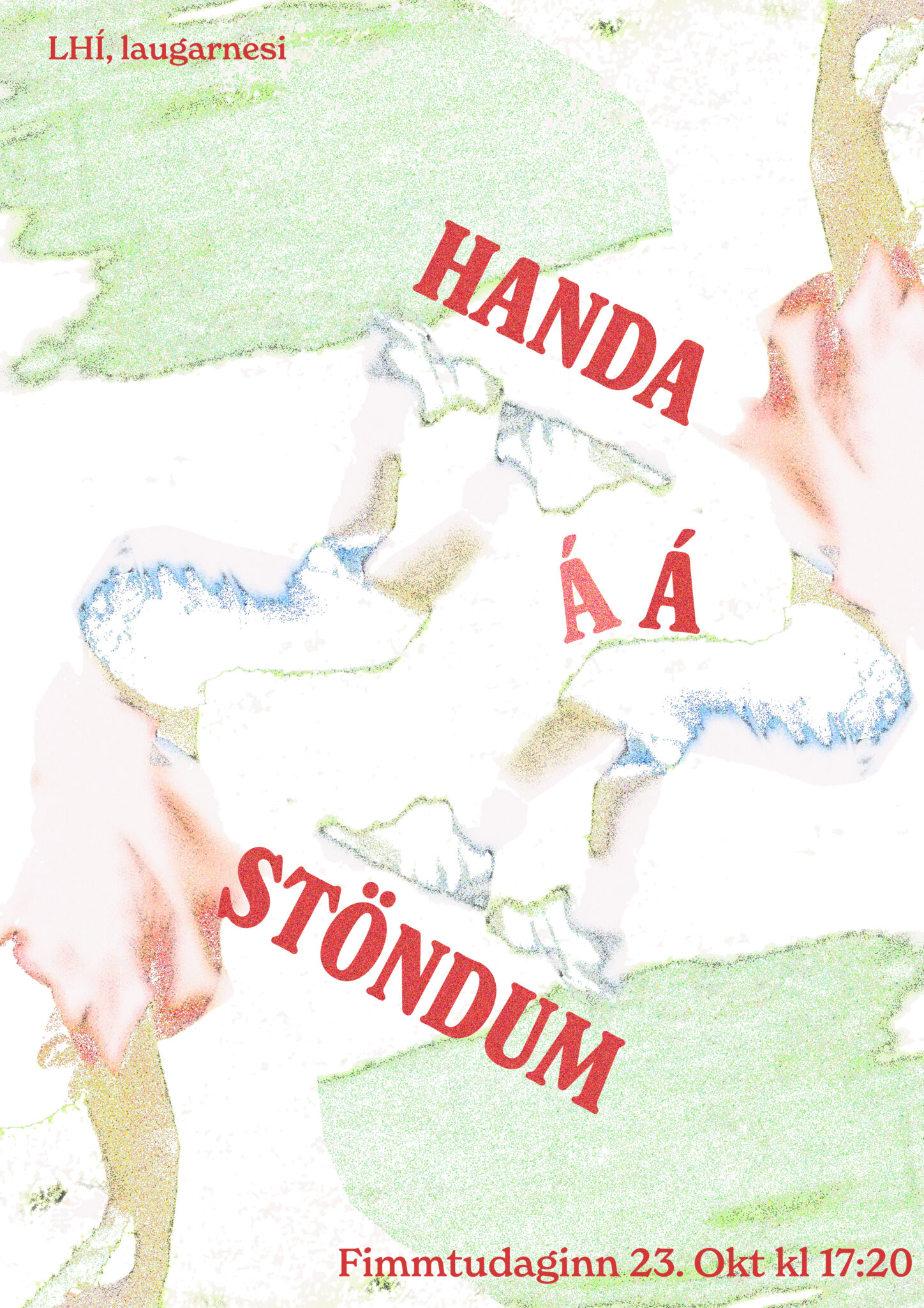 Handa á stöndum // Samsýning 2 árs myndlistarnema LHÍ