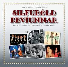 Silfuröld revíunnar : íslensk revíusaga