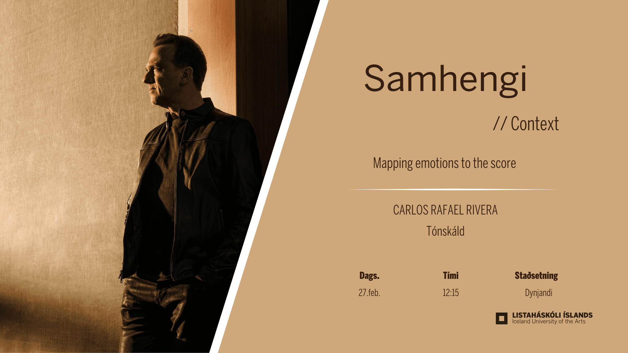 Samhengi: Mapping emotions to the score // Carlos Rafael Rivera