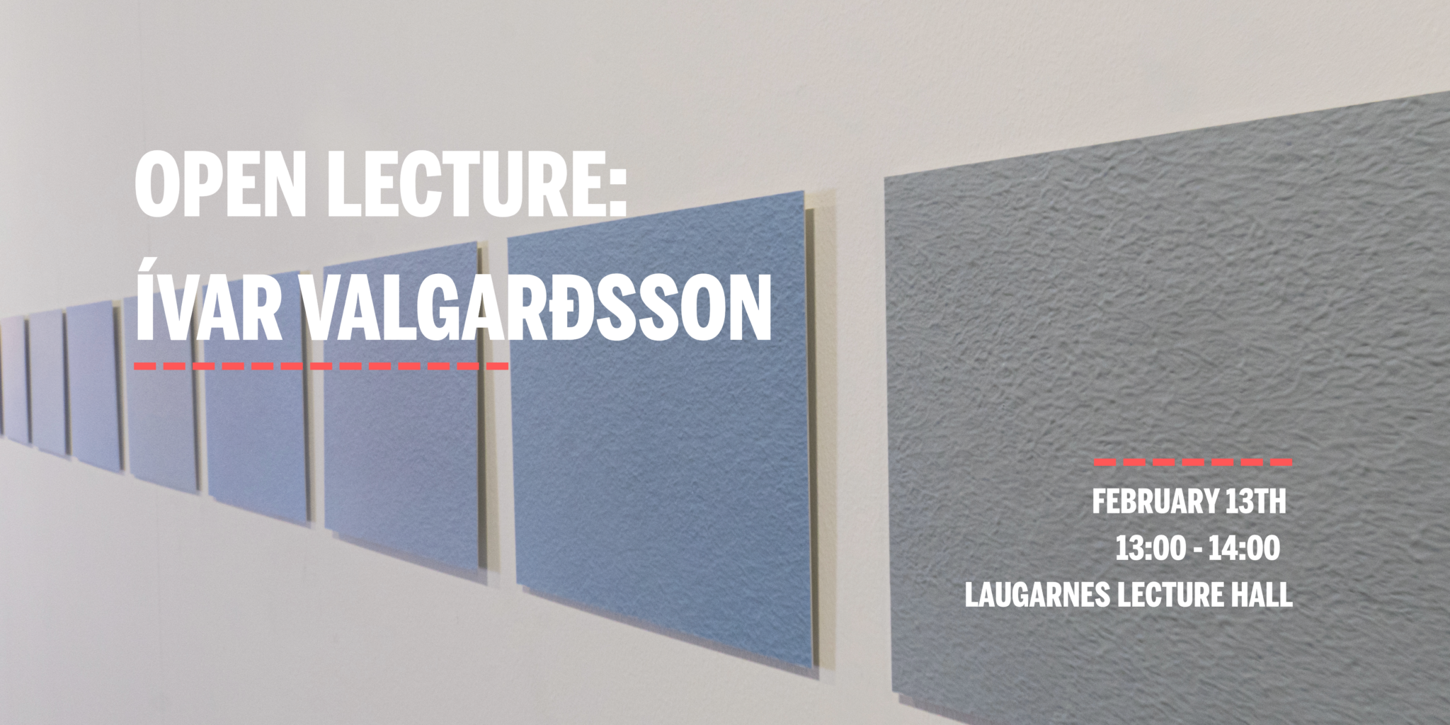 Open lecture: Ívar Valgarðsson