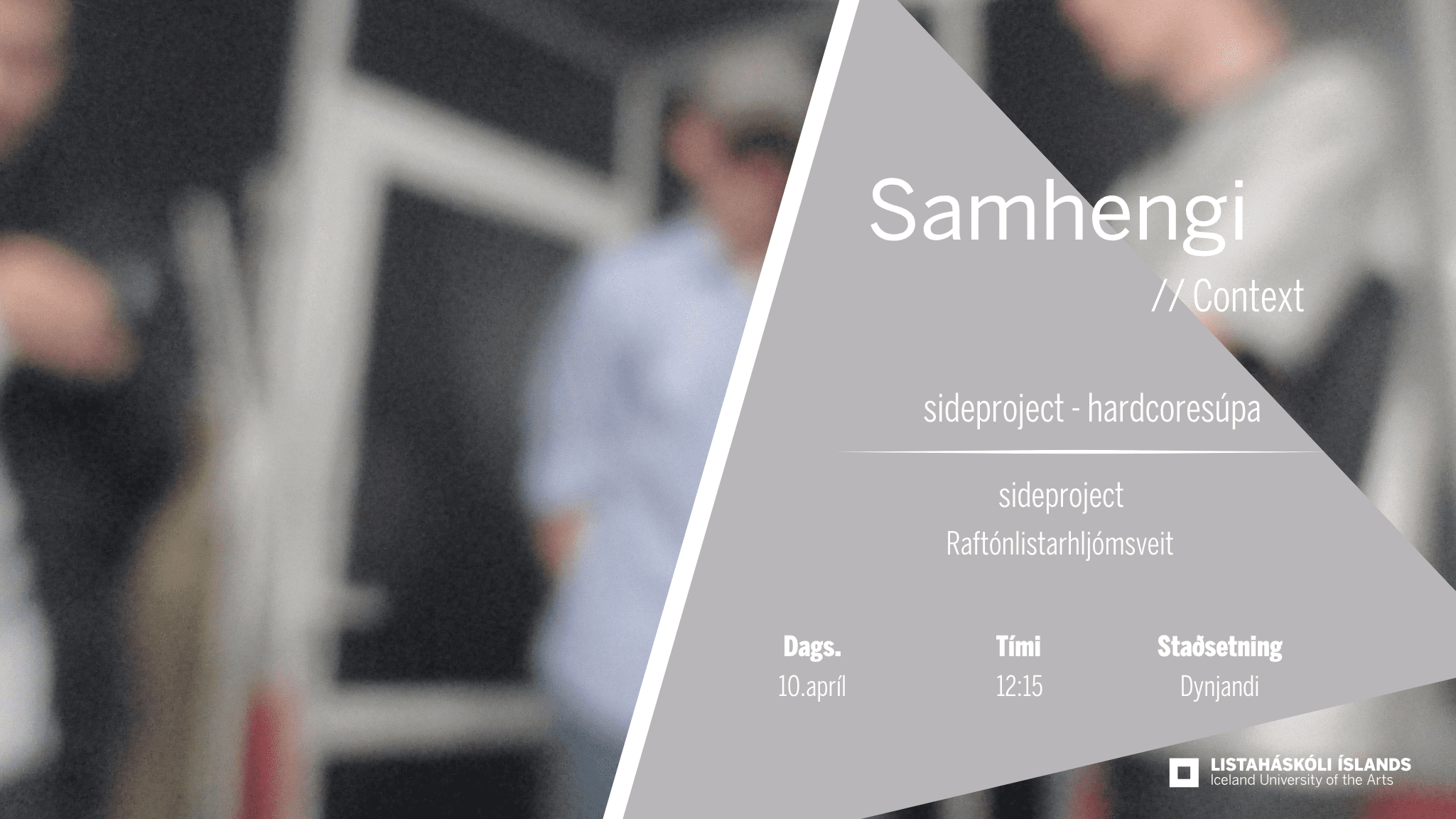 Samhengi: hardcoresúpa // sideproject